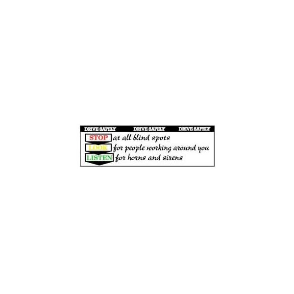 Banner, Drive Safety Stop Look Listen 3ft x 10ft